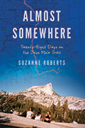 Cover of Almost Somewhere by Suzanne Roberts, faculty in the low-residency MFA in Creative Writing program at Sierra Nevada University
