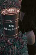Cover of Of Dirt and Tar by June Saraceno, faculty in the low-residency MFA in Creative Writing program at Sierra Nevada University