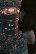 Cover of Of Dirt and Tar by June Saraceno, faculty in the low-residency MFA in Creative Writing program at Sierra Nevada College