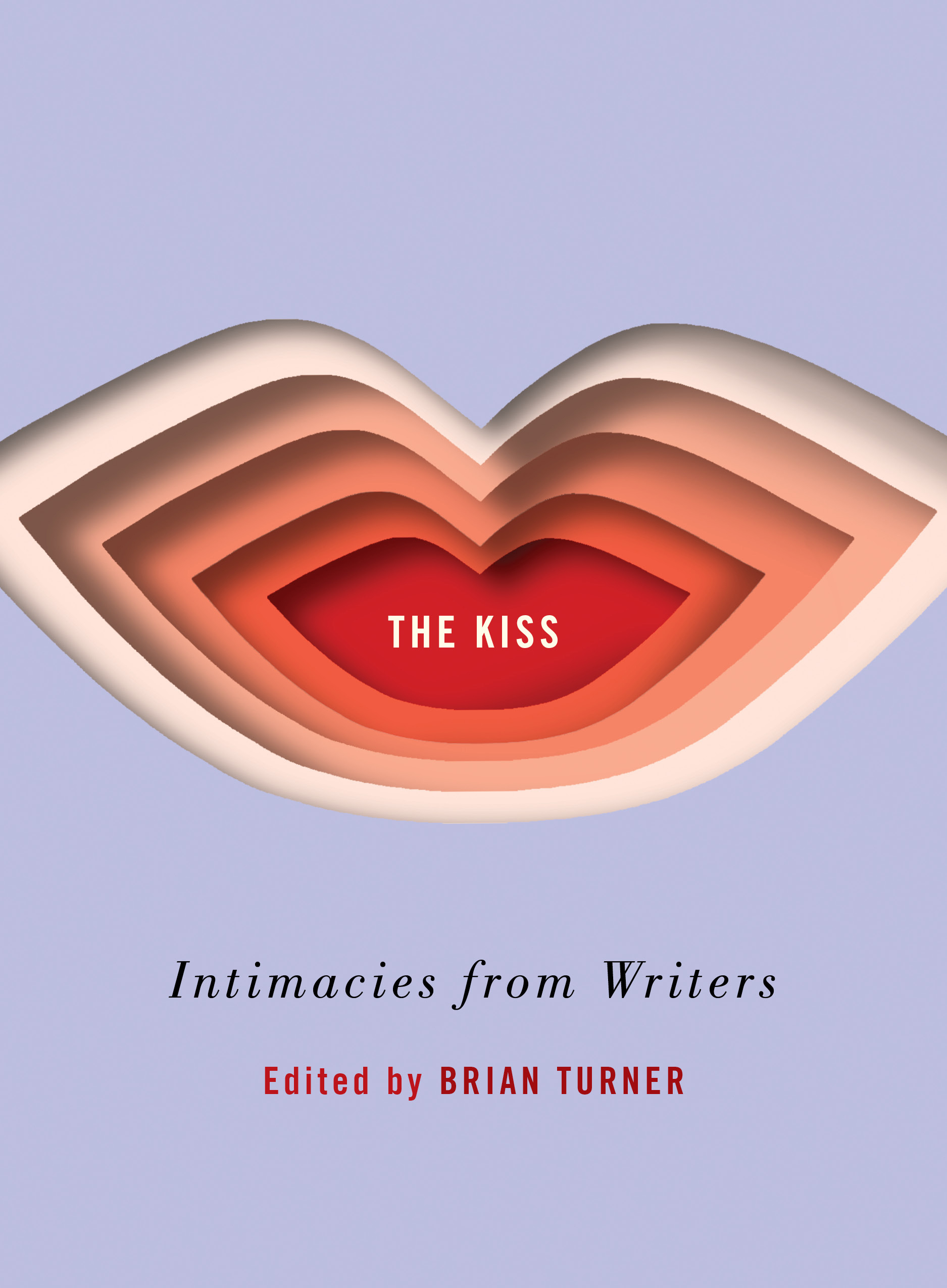 The Kiss Intimacies from Writers The Kiss Intimacies from Writers