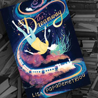 Cover of "The Dreamway" by Sierra Nevada College MFA in Creative Writing faculty Lisa Papademetriou